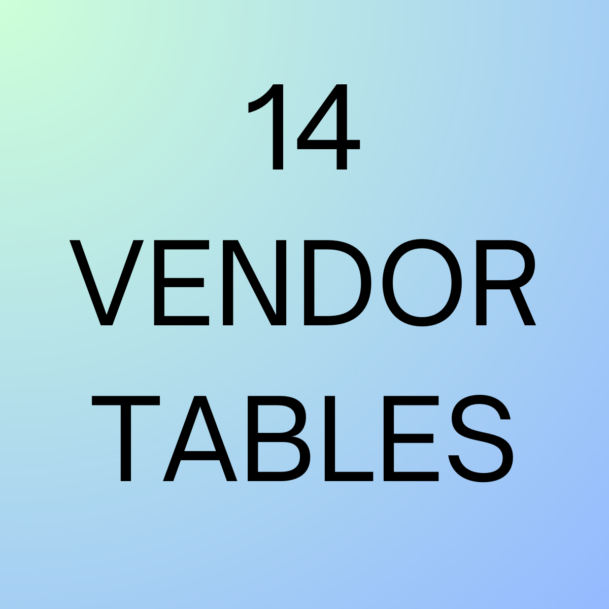 14 VENDOR TABLES